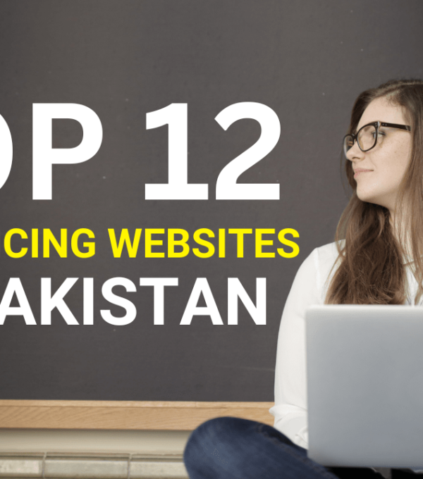 Top 12 Freelancing Websites in Pakistan